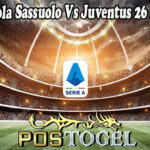 Prediksi Bola Sassuolo Vs Juventus 26 April 2022