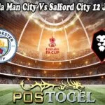 Prediksi Bola Man City Vs Salford City 12 Januari 2025