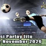 Prediksi Parlay Jitu 1 dan 2 November 2026